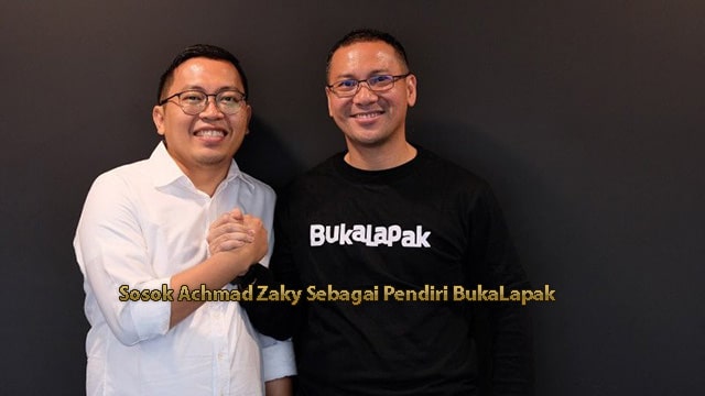 Sosok Achmad Zaky Sebagai Pendiri BukaLapak